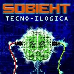 Sobieht nuevo disco «Tecno-Ilógica» para su escucha o descarga