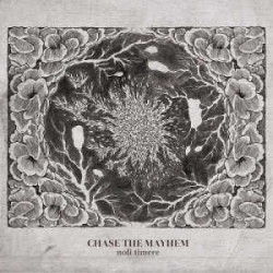 Chase The Mayhem nuevo E.P. «Noli Timere» para su escucha o descarga