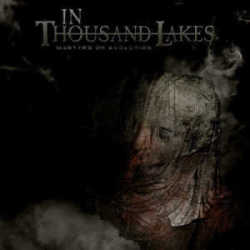 In Thousand Lakes portada de «Martyrs Of Evolution»