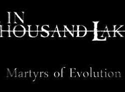In Thousand Lakes videoclip de «Martyrs Of Evolution»