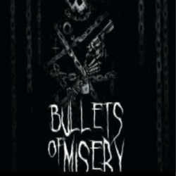 Bullets Of Misery primera demo para su escucha o descarga