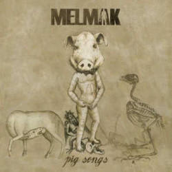 Melmak portada y tracklist de «Pig Songs»