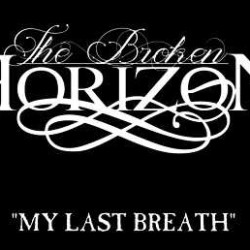 The Broken Horizon lyric-video de «My Last Breath»