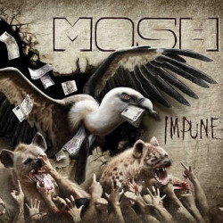 Mosh escucha «Impune»