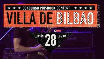 28 Concurso Pop Rock Villa de Bilbao inscripciones