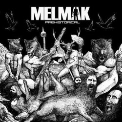 Melmak portada y tracklist de «Prehistorical»