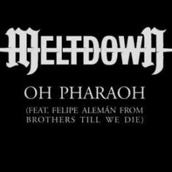 Meltdown lyric-video de «Oh Pharaoh»
