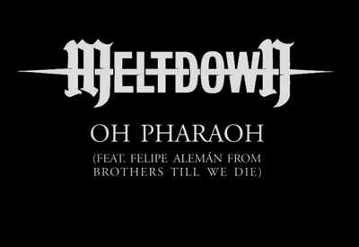 Meltdown lyric-video de Oh Pharaoh