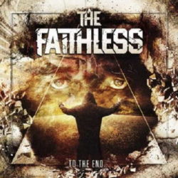The Faithless presentan «To The End…»