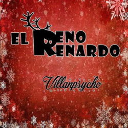 El Reno Renardo «Villanpsycho» single navideño