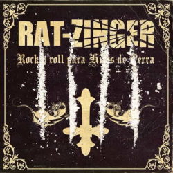 Rat-Zinger descarga «Rock’N’Roll para hijos de perra»