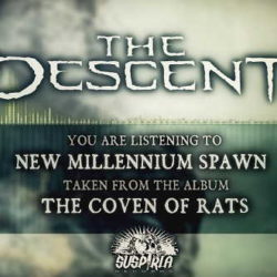 The Descent escucha «New Millenium Spawn»