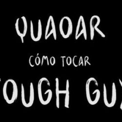 Quaoar how to play «Tough Guy»