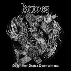 Knives noticias de su nuevo E.P. «SUPERIOREM STATUS SPIRITUALITATIS»