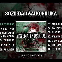 Soziedad Alkoholika escucha «Sistema Antisocial»