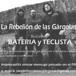 La Rebelión De Las Gárgolas buscan batería y teclista