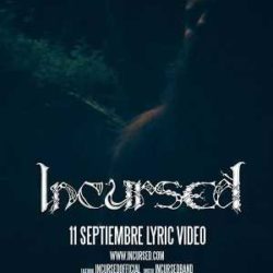 Incursed lyric-video de «Psalm Of The Accursed»