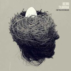 Berri Txarrak «Infrasoinuak» portada y tracklist