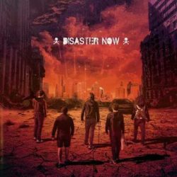 Disaster Now escucha su disco