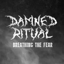 Damned Ritual lyric-video de «Breathing the Fear»