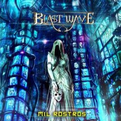 Blast Wave escucha «Mil Rostros»