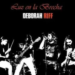 Deborah Riff videoclip de «Luz en la Brecha»