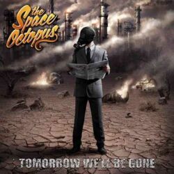 The Space Octopus portada de «Tomorrow We’ll Be Gone»