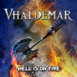 VHÄLDEMAR – «Hell Is On Fire», primer adelanto de su sexto álbum «Straight To Hell»