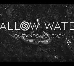 SHALLOW WATERS – Outward Journey