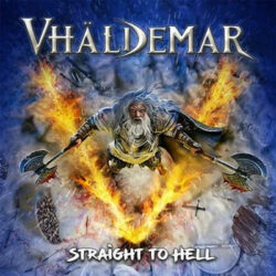 VHÄLDEMAR «Afterlife» nuevo single ya disponible / Portada y tracklist de su nuevo álbum «Straight To Hell»