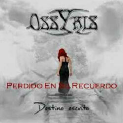 Ossyris adelanto de «Destino Escrito»