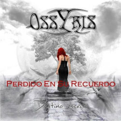 Ossyris nuevo tema «Perdido En Su Recuerdo»