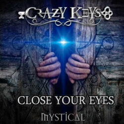Crazy Keys nueva versión de close your Eyes