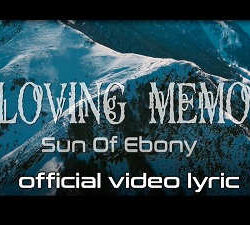 In Loving Memory lyric-video de «Sun Of Ebony»