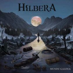 Hilbera «Mundu Galdua» será su primer disco
