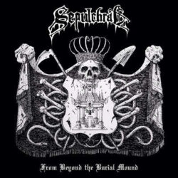 Sepulchral adelanto de «From Beyond The Burial Mound»