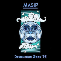 MASIP nuevo single «Destruction Gods’93»