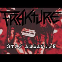 Frakture lyric-video de «Stop Ablación»