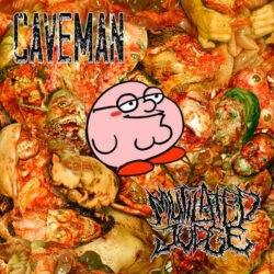 Mutilated Judge split con Caveman