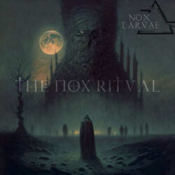 Nox Larvae nuevo álbum «The Nox Ritual»
