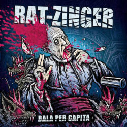 Rat-Zinger nuevo disco «Bala Per Cápita»