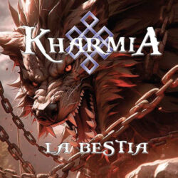 Kharmia nuevo disco «La Bestia»
