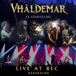 Vhäldemar XX Anniversary “Live At BEC Barakaldo”
