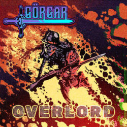Görgar nuevo single «Overlord»