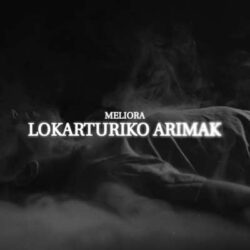 Meliora videoclip de «Lokarturiko Arimak»