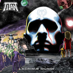 Titan nuevo disco «Lacrimae Mundi»