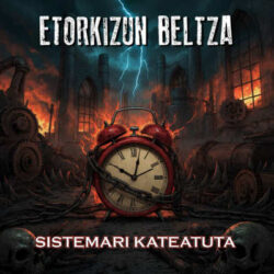 Etorkizun Beltza nuevo single «Sistemari Kateatuta»