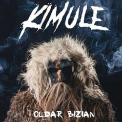 Kimule escucha su nuevo EP «Oldar Bizian»